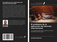 Joseph Sehorana | El Problema De La AplicacióN Del Derecho Internacional | Buch