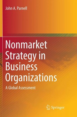 John A. Parnell | Nonmarket Strategy in Business Organizations | Taschenbuch
