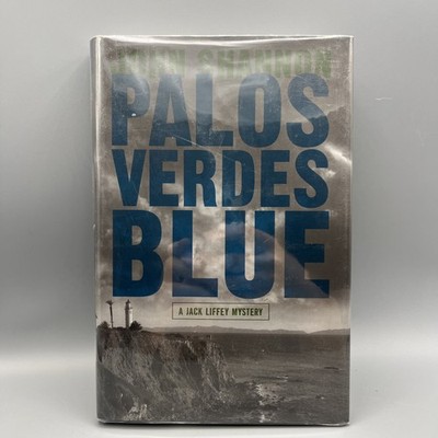 SIGNED Palos Verdes Blue John Shannon Book Jack Liffey FIRST EDITION HC DJ