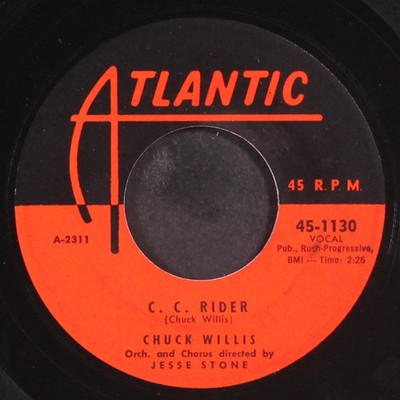 CHUCK WILLIS: c.c. rider / ease the pain ATLANTIC 7'' Single 45 RPM