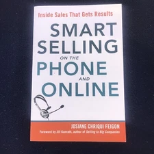 Smart Selling on the Phone and Online Book By Josiane Chriqui Feigon