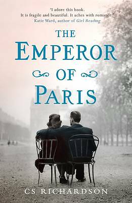 The Emperor of Paris by C.S. Richardson (Paperback, 2014)