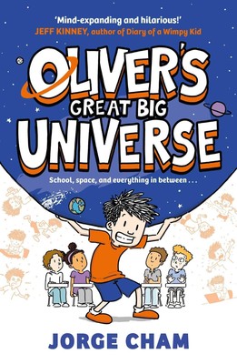 Jorge Cham / Oliver's Great Big Universe /  9781398534988
