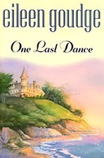 One Last Dance Hardcover Eileen Goudge