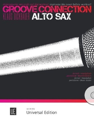 Groove Connection - Alto Saxophone: Dorian   Mixolydian   Pentatonic Scales   Bl