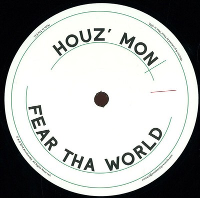 Houz' Mon - Fear Tha World - Neue Vinyl Schallplatte 12 - L4593z