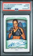 🔥POP 3🔥2017 Amanda Nunes UD Goodwin Champions Auto MMA UFC 🔥PSA 10🔥 Rookie
