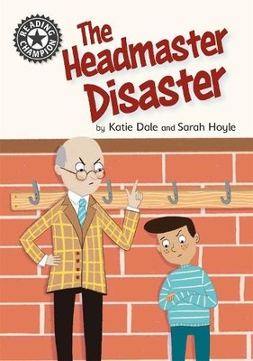 The Headmaster Disaster: Independent Re..., Dale, Katie