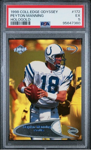 1998 Collectors Edge Odyssey Hologold #172 Peyton Manning 34/150 PSA 5