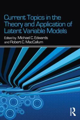 Current Topics in the Theory and Application of Latent Variable Models, Paper...