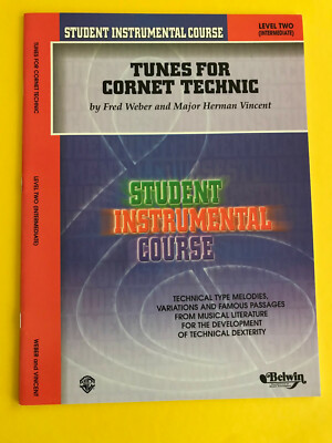 Student Instrumental Course, Tunes for Cornet Technic, Level Two, Fred Weber & H