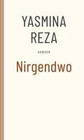 Nirgendwo Yasmina Reza
