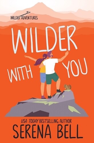 Serena Bell Wilder With You (Tascabile) Wilder Adventures