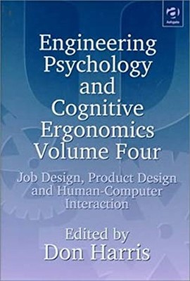 Engineering Psychology and Cognitive Ergonomics : Volume 4: Job D