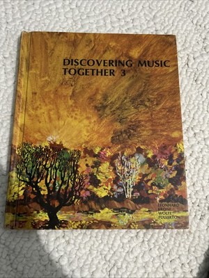Discovering Music Together Book 3 - TEACHER'S EDITION [Follett, 1967]