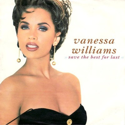 Vanessa Williams - Save The Best For Last - Used Vinyl Record 7 - J5829z