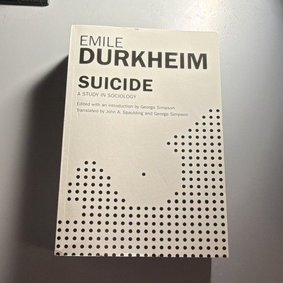 Emile Durkheim Suicide Free Press 1997 Trade Paperback Simpson Spaulding