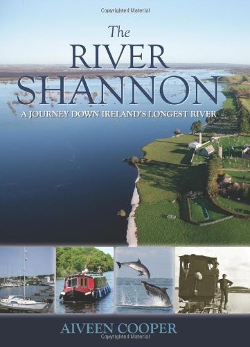 The River Shannon: A Journey Down Ireland's Longest River-Aiveen