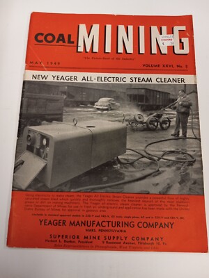 Coal Mining Magazine May 1949 Mars PA Super Rare  Yeager / Superior Mine Supply