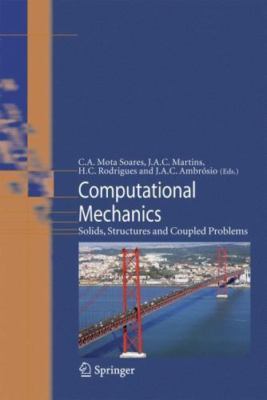 Computational Mechanics: Solids, Structures and Coupled Problems (Computational