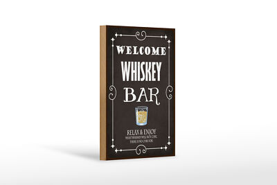 Holzschild Hinweis 20x30 cm Welcome WHISKEY Bar Relax and enjoy