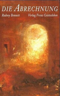 Die Abrechnung, Rodney Bennett
