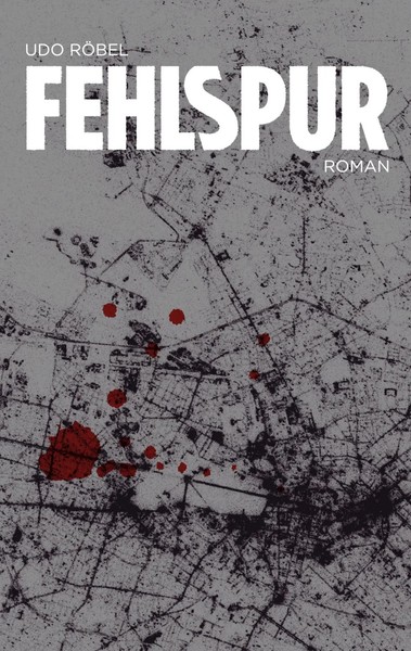 Fehlspur Udo RöBel Taschenbuch 362 S. Deutsch 2026 BoD - Books on Demand-image