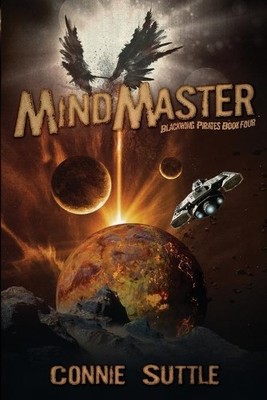 Connie Suttle MindMaster (Paperback) Blackwing Pirates (UK IMPORT)