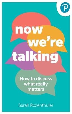 Now We're Talking: How to discuss what really matt