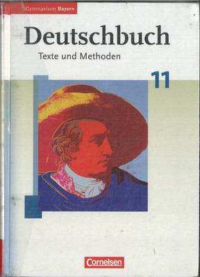 Deutschbuch Texte und Methoden Gymnasium Bayern 11 (gebunden, 2009)