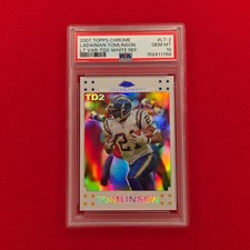 2007 Topps Chrome White Refractor LD Variation TD 2 Ladainian Tomlinson PSA 10