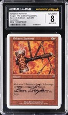2001 MTG COMMON CGC X JSA #226/350 VOLCANIC HAMMER - BEN THOMPSON SIGNED CGC 8