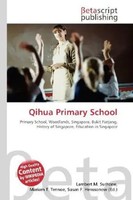 Lambert M. Surhone (U. A.) | Qihua Primary School | Taschenbuch | Englisch
