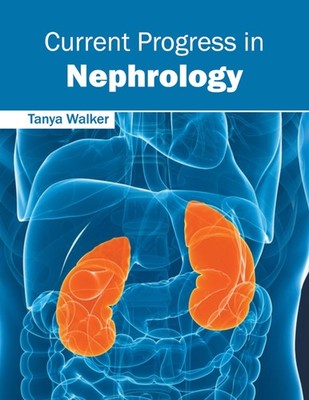 Tanya Walker Current Progress in Nephrology (Gebundene Ausgabe) (US IMPORT)