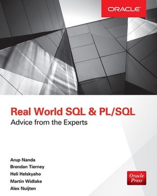 Real World SQL und PL/SQL: Ratschläge der Experten von Brendan Tierney (Englisch) 