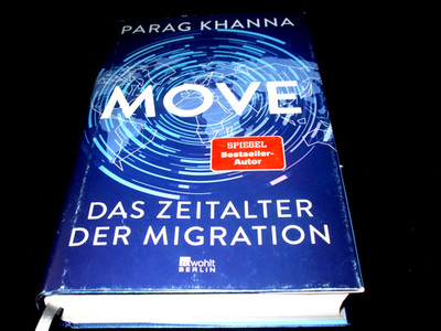 Parag Khanna - Move - Das Zeitalter der Migration - gebunden
