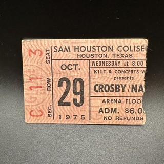 CROSBY STILLS & NASH CONCERT TICKET STUB OCT 29 1975 SAM HOUSTON COLISEUM