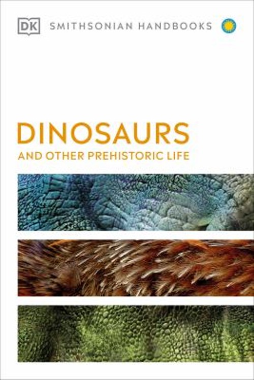 Dinosaurs and Other Prehistoric Life DKFree US Delivery | ISBN:0744028388