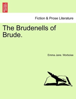 Worboise - Brudenells of Brude. - New paperback or softback - X555z