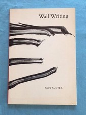 WALL WRITING - FIRST EDITION BY PAUL AUSTER 