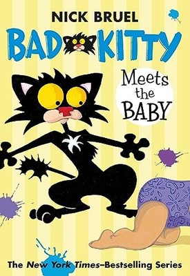 Bad Kitty Meets the Baby (paperback Black-And-white Edition) by Nick Bruel ...