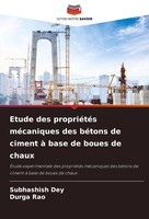 Subhashish Dey (U. A.) | Etude Des PropriéTéS MéCaniques Des BéTons De Ciment...