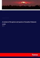 Of Canada Geological Survey (U. A.) | A Revision Of The Genera And Species Of...