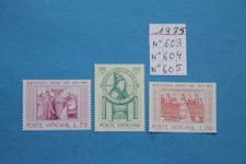 VATICAN - POSTE -1975 - TIMBRES NEUF ** YT N° 603 ** N° 604 ** N° 605 **