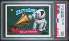 1987 GARBAGE PAIL KIDS STICKERS #308B ELLA P. RECORD STICKERS PSA