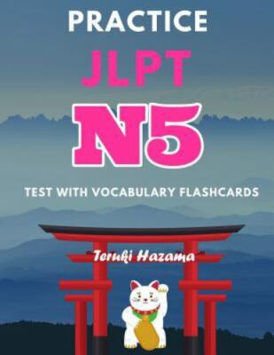 Practice JLPT N5 Test with Vocabulary Flashcards: Study Kanji Romaji and Hira...