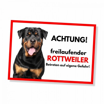 Rottweiler Freilaufender Hund Dog Schild Spruch Türschild Hundeschild Warnschild