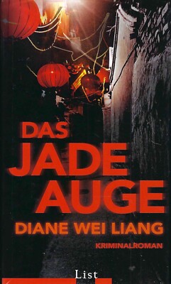 Das Jadeauge - Diane Wei Liang - List Verlag