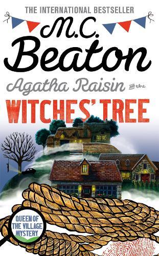 M. C. Beaton Agatha Raisin and the Witches' Tree (Tascabile) Agatha Raisin