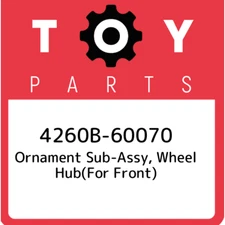 4260B-60070 Toyota Ornament sub-assy, wheel hub(for front) 4260B60070, New Genui